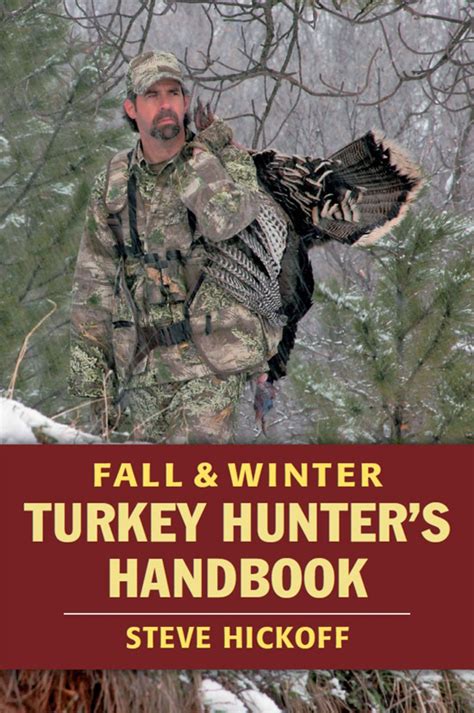 fall and winter turkey hunters handbook Kindle Editon